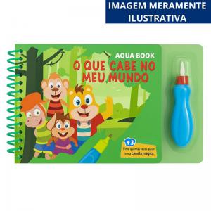 Aqua Book Infantil o Que Cabe no Meu Mundo 10 Páginas com Caneta Mágica