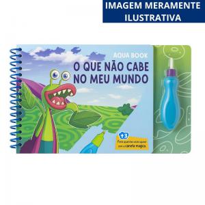 Aqua Book Infantil "O Que Não Cabe no Meu Mundo" com Caneta Mágica 10 Páginas