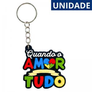 Chaveiro Emborrachado Autismo Quando o Amor Muda Tudo Conscientização Presente